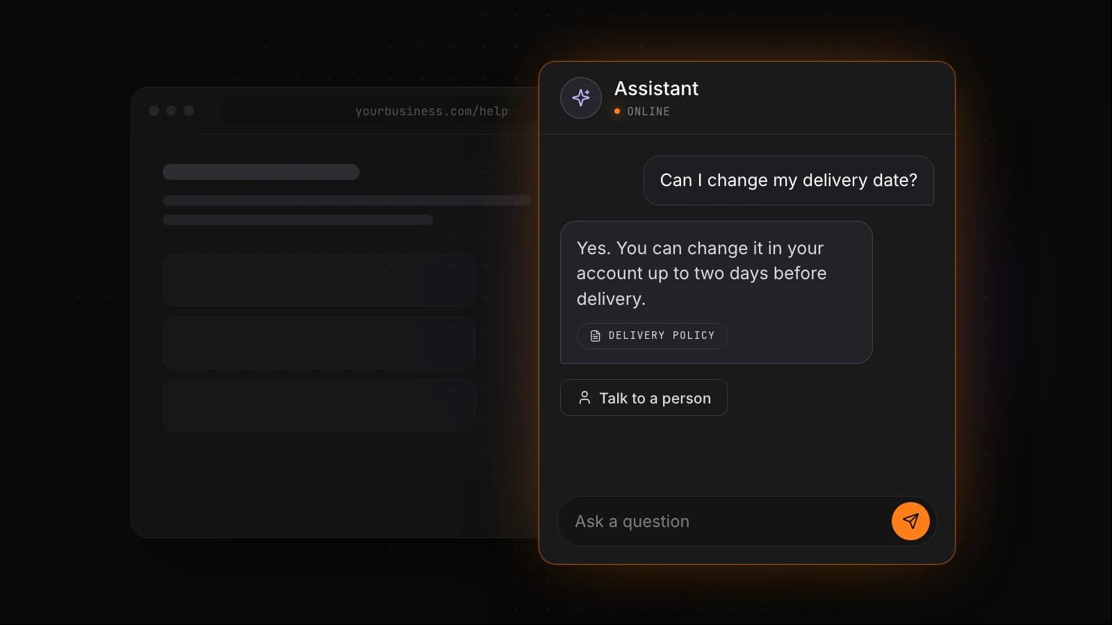 An assistant that knows your business.