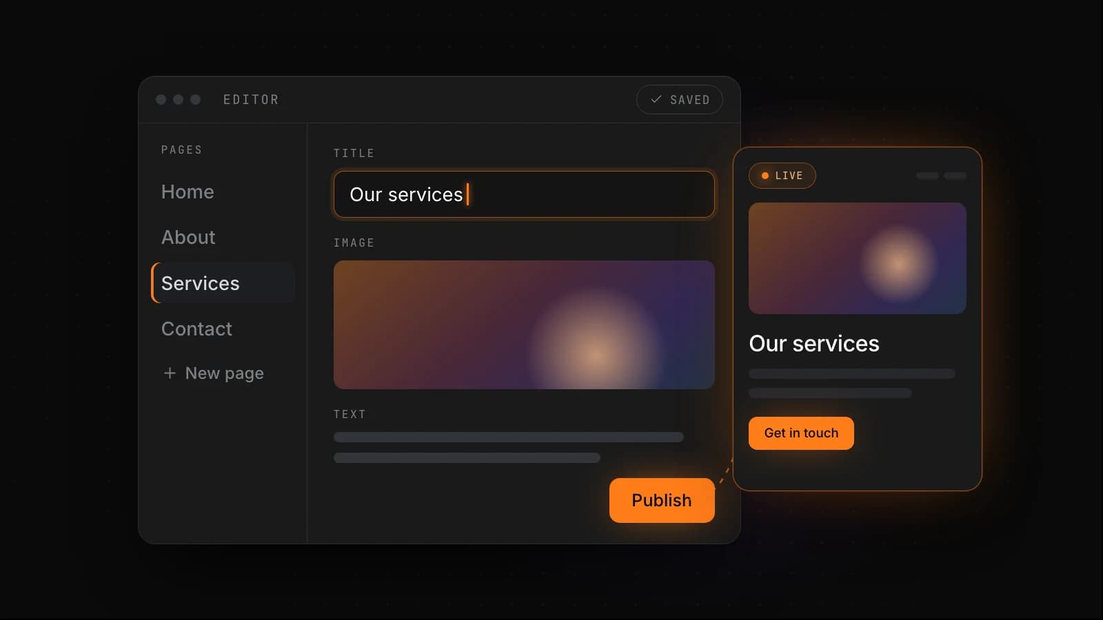 Keep your site up to date without waiting on us.